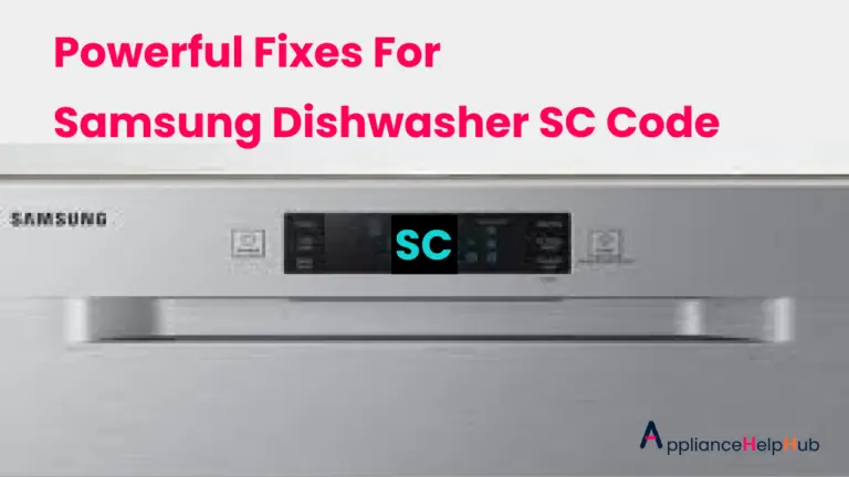 Powerful Fixes For  Samsung Dishwasher SC Code